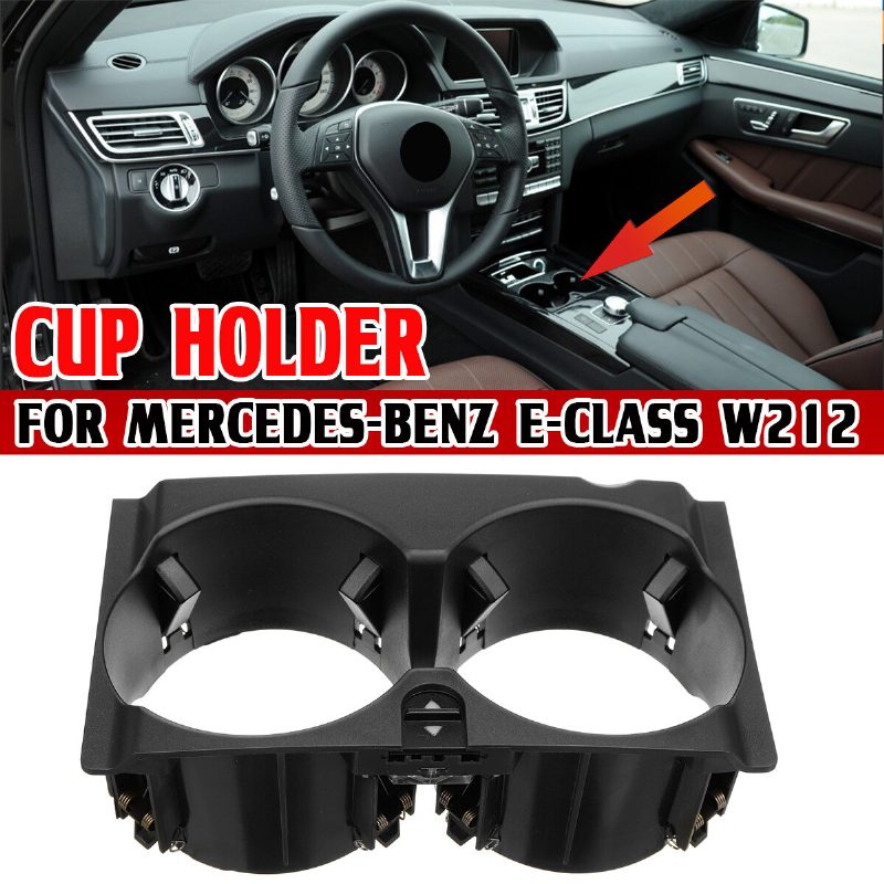 Mercedes W212 Car Center Console Juomakuppitelineen Sisätarvikkeet Benz E-sarjalle E200 E260 E300 E320 E350 2009-2015